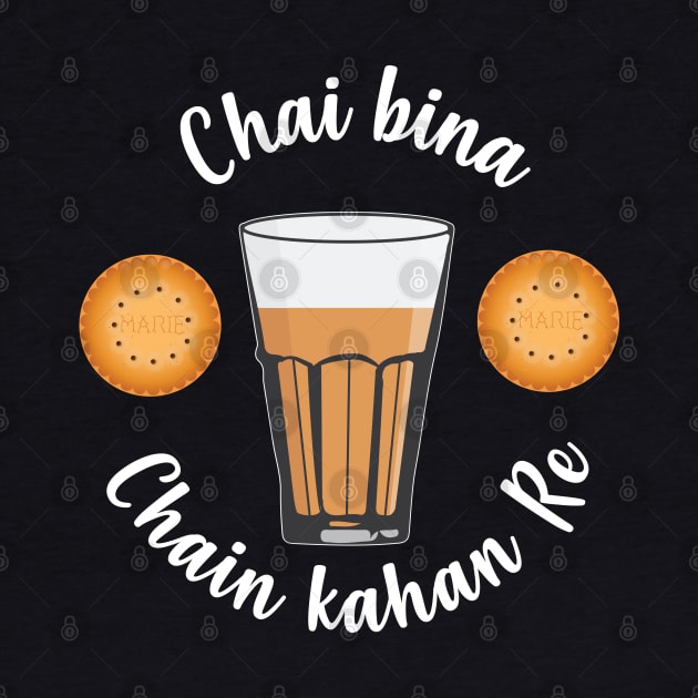 Chai Bina Chain Kahan Indian Tea Cup Glass Biscuits by alltheprints